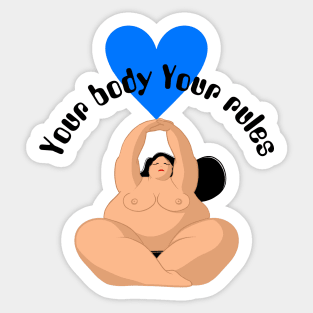 YOUR BODY YOUR RULES Sticker